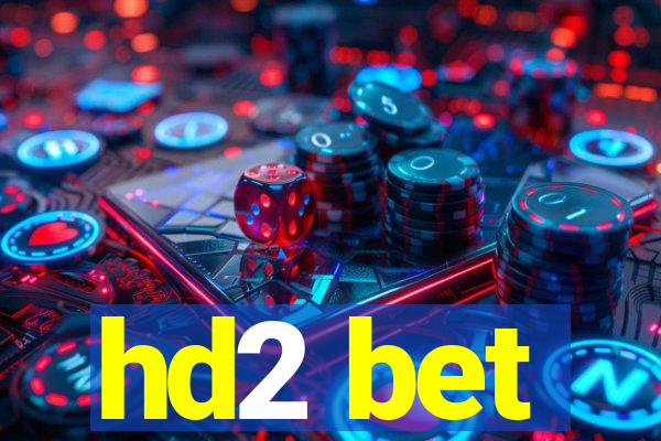 hd2 bet